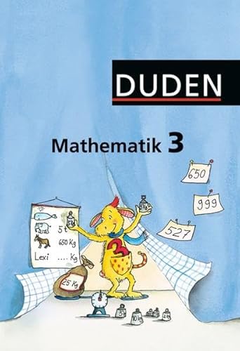 Beispielbild fr Duden Mathematik - Grundschule - stliche Bundeslnder und Berlin: 3. Schuljahr - Schlerbuch: Berlin, Brandenburg, Mecklenburg-Vorpommern, Sachsen, Sachsen-Anhalt, Thringen zum Verkauf von medimops