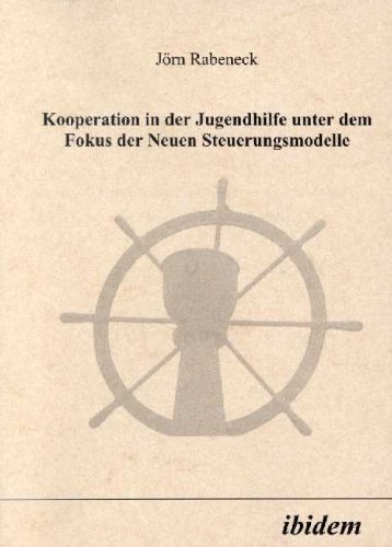 9783898210775: Kooperation in der Jugendhilfe unter dem Fokus der Neuen Steuerungsmodelle