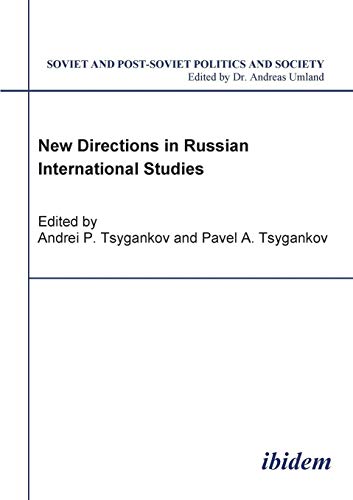 Imagen de archivo de New Directions in Russian International Studies (Soviet and Post-Soviet Politics and Society 6). Edited by Andrei P. Tsygankov and Pavel A. Tsygankov a la venta por Lucky's Textbooks