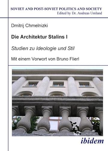 Die Architektur Stalins - Chmelnizki, Dmitrij
