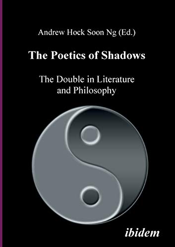 9783898217354: The Poetics of Shadows: The Double in Literature and Philosophy