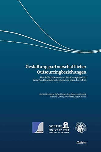 Beispielbild fr Gestaltung partnerschaftlicher Outsourcingbeziehungen: Eine Fallstudienserie zur Beziehungsqualitt zum Verkauf von medimops