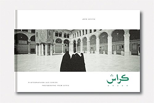 Beispielbild fr Photographien aus Syrien: Crush. Dt. /Engl. zum Verkauf von Buchmarie