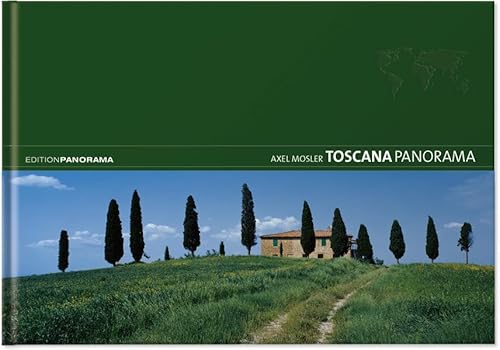 Toscana Panorama (Edition Panorama Global) - Mosler Axel, M