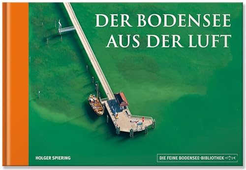 Stock image for Der Bodensee aus der Luft for sale by medimops