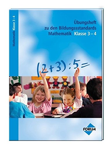 Beispielbild fr Bildungsstandards Mathematik Klasse 3-4. bungsheft zum Verkauf von medimops