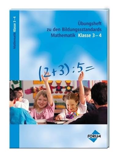 Stock image for Bildungsstandards Mathematik Klasse 3-4. bungsheft for sale by medimops