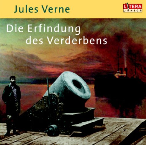 Beispielbild fr Die Erfindung des Verderbens, 1 Audio-CDs zum Verkauf von medimops