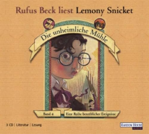 Die unheimliche MÃ¼hle. 4 CDs (9783898309370) by Lemony Snicket; Rufus Beck