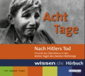 Imagen de archivo de Wissen.de Acht Tage nach Hitlers Tod. CD a la venta por medimops