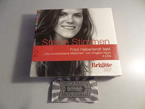 Stock image for Das kunstseidene Mdchen. Starke Stimmen. Brigitte Hrbuch-Edition, 4 CDs for sale by Norbert Kretschmann