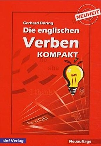 Die englischen Verben Kompakt. - Gerhard, Döring