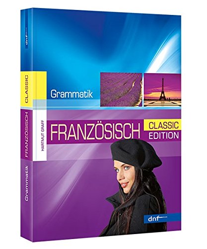 Neue Französische Grammatik. Classic Edition - Frank, Christine