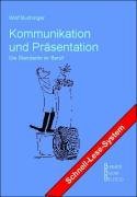 Imagen de archivo de Kommunikation und Prsentation: Die Standards im Beruf a la venta por Buchmarie