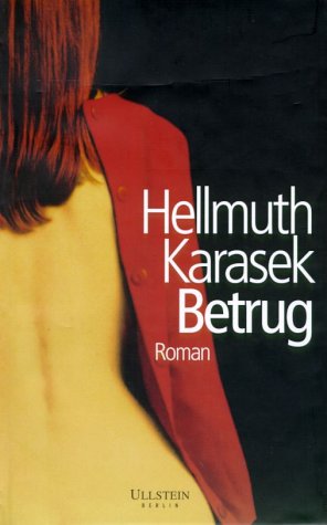 Betrug. Roman. - Karasek, Hellmuth