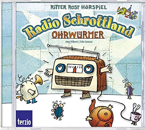 Stock image for Ritter Rost prsentiert Radio Schrottland: Ohrwrmer. Hrspiel for sale by medimops
