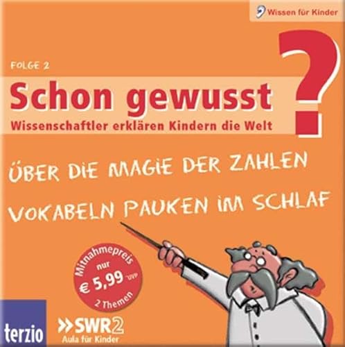 Beispielbild fr Schon gewusst? Wissenschaftler erklren Kindern die Welt, Audio-CDs, Folge.2 : ber die Magie der Zahlen / Vokabeln pauken im Schlaf, Audio-CD zum Verkauf von medimops