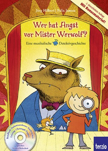 Stock image for Wer hat Angst vor Mister Werwolf? Eine musikalische Detektivgeschichte (Buch mit Audio-CD) for sale by medimops