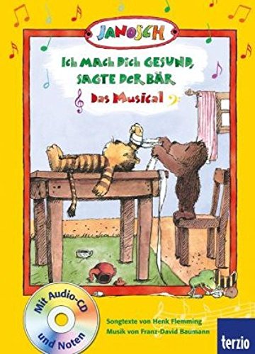 Ich mach dich gesund, sagte der Bär - Das Musical: Mit Audio-CD und Noten - Janosch, Henk Flemming