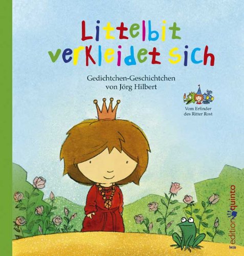 Beispielbild fr Littelbit verkleidet sich: Gedichtchen - Geschichten zum Verkauf von Leserstrahl  (Preise inkl. MwSt.)