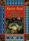9783898361040: Native Food. Das Indianer Kochbuch.