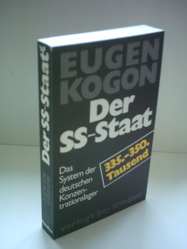 Der SS-Staat: Das System der deutschen Konzentrationslager - Kogon, Eugen