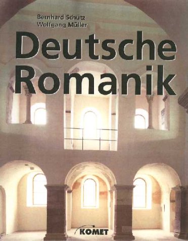 Imagen de archivo de Deutsche Romanik. Bauwerke an ber 500 Orten zwischen Rhein und Maas, Engadin und Bhmen, Thringen und Norddeutschland a la venta por medimops