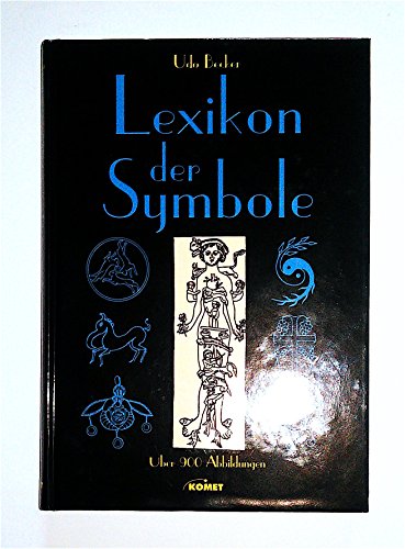 Imagen de archivo de Lexikon der Symbole. a la venta por A Squared Books (Don Dewhirst)