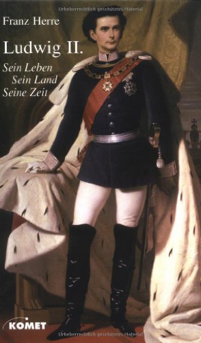 9783898362610: Ludwig II. - Sein Leben, sein Land, seine Zeit