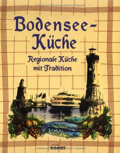 9783898363150: Bodensee-Kche. Regionale Kche mit Tradition