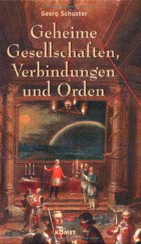 Geheime Gesellschaften Verbindungen und Orden.