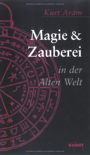 Stock image for Magie & Zauberei in der alten Welt for sale by medimops