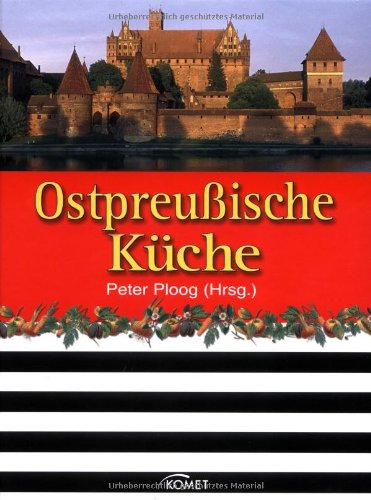 Stock image for Ostpreuische Kche for sale by Goethe & Companie