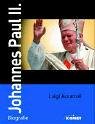 Stock image for Johannes Paul II. Die aktuelle Papst-Biografie for sale by medimops
