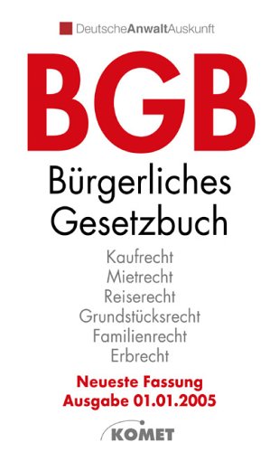 BGB. Neueste Fassung, Ausgabe: 1.1.2005 [Bürgerliches Gesetzbuch ; vom 18.8.1896 in der Fassung der Bekanntmachung vom 2.1.2002 ; zuletzt geändert durch Gesetz zur Modernisierung des Kostenrechts vom 5.5.2004]