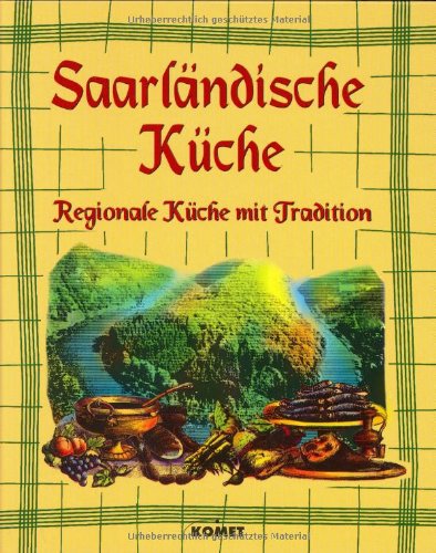Stock image for Saarlndische Kche - Regionale Kche mit Tradition for sale by 3 Mile Island