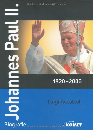 Stock image for Johannes Paul II. 1920 - 2005. Die Biografie for sale by medimops