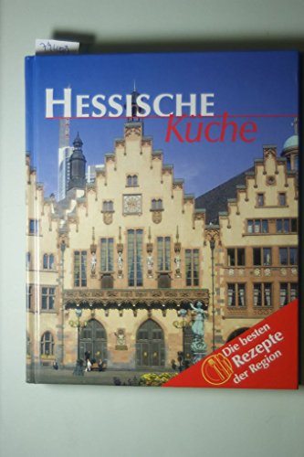 Beispielbild fr Hessische Kche - Regionale Kche mit Tradition zum Verkauf von Buchstube Tiffany