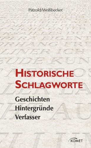 9783898365840: Historische Schlagwoerter Geschichten, Hintergruende, Verfasser