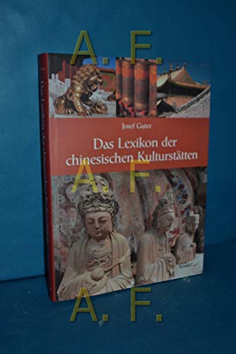 Stock image for Das Lexikon der chinesischen Kultursttten for sale by medimops