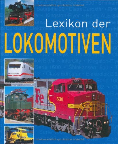 9783898367318: Lexikon der Lokomotiven