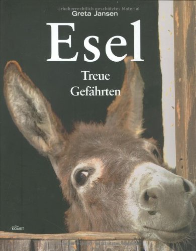 Esel: Treue Gefährten - Jansen, Greta