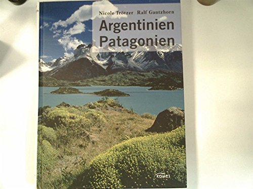 Beispielbild fr Argentinien und Patagonien zum Verkauf von medimops