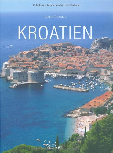 Kroatien - Birgit Gläser