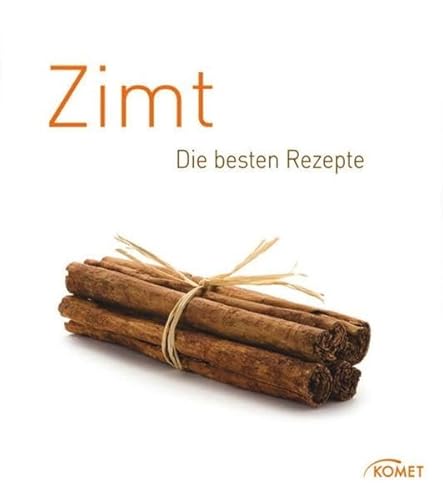 Stock image for Zimt: Die besten Rezepte for sale by Versandantiquariat Jena