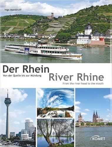 Stock image for Der Rhein - The Rhine: Von der Quelle bis zur Mündung - From the river head to the mouth for sale by WorldofBooks