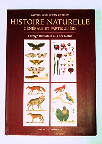 Histoire naturelle. Générale et particulière. (Hrsg.: Paco Asensio). - Buffon, Georges Louis Le Clerc de.