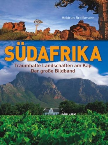 9783898369978: Sdafrika: Traumhafte Landschaften am Kap - Der groe Bildband