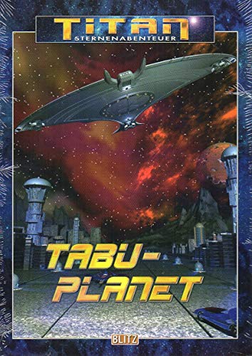 Beispielbild fr Tabu-Planet - Titan, Sternenabenteuer, Band-19 zum Verkauf von 3 Mile Island