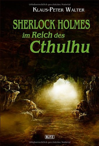 Beispielbild fr Sherlock Holmes im Reich des Cthulhu: Roman zum Verkauf von Studibuch